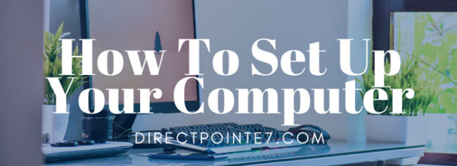 How-To-Set-Up-Your-Computer-Blog-Image